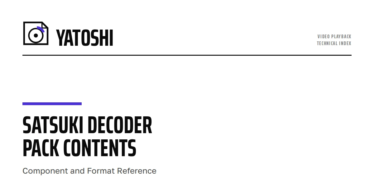 Satsuki Decoder Pack Contents: Component Reference